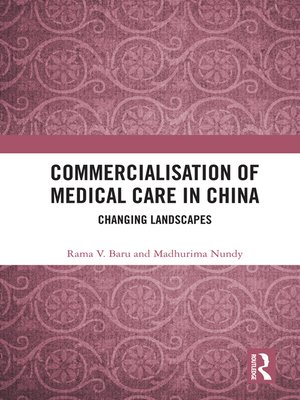 cover image of Commercialisation of Medical Care in China